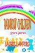 The Rainbow Children by Laurel Lamperd