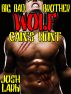Big Bad Brother Wolf: Cain's Hunt (An M/m Werewolf Dark Erotica story) by Josh Lark