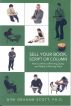 Top Secrets for Selling Your Book, Script, or Column by Gini Graham Scott
