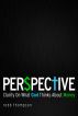 Perspective: Clarity On What God Thinks About Money by Robb Thompson