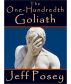 One-Hundredth Goliath: a short story by Jeff Posey