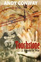Cover for 'Touchstone (2. Family at War) - a time travel Blitz story'