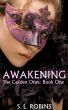 Awakening (The Golden Ones: Book One) by Sarah L Robins