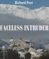 Faceless Intruder by Richard Parr