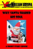Cover for 'Why Santa Shared His Soul'