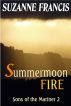 Summermoon Fire [Sons of the Mariner #2] by Suzanne Francis