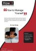 How to Manage Yourself by Dr Jim Porter