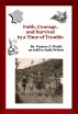 Faith and Courage in a Time of Trouble by Paul Pruitt