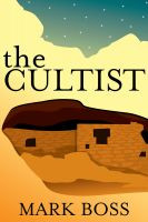 Cover for 'The Cultist:  A Novel'