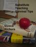 Substitute Teaching Survival Tips by Venice Kichura