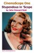 CinemaScope One: Stupendous in 'Scope by John Howard Reid