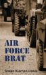 Air Force Brat by Susan Kiernan-Lewis