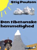 Cover for 'Den tibetanske hemmelighed - del 1'