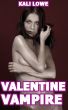 Valentine Vampire by Kali Lowe