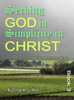Cover for 'Serving God In Simplicity In Christ'
