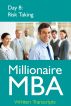 Millionaire MBA Day 8: Risk Taking by Millionaire MBA 