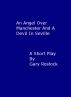 An angel over Manchester and a devil in Seville by Gary Rostock