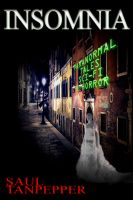 Cover for 'Insomnia: Paranormal Tales, Science Fiction, and Horror'