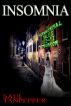 Insomnia: Paranormal Tales, Science Fiction, and Horror by Saul Tanpepper