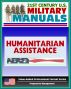 21st Century U.S. Military Manuals: Multiservice Procedures for Humanitarian Assistance Operations - HA - FM 100-23-1 (Value-Added Professional Format Series) by Progressive Management
