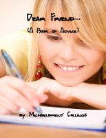 Cover for 'Dear Friend... (A Book of Advice)'