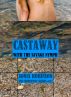 Castaway with the Savage Nymph (Hardcore Anal Survival Erotica) by Sonia Robinson
