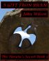 A Gift from Bram: The Heretic's Secret Book 3 by John Wilson