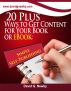 20 Plus Ways to Get Content for Your Book or eBook: Simple Self-Publishing by David G. Newby