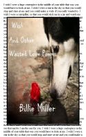 Cover for 'Wish And Other Wasted Love Poems'