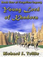 Cover for 'Young Lord of Khadora (Forgotten Legacy #1)'