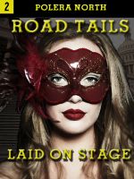 Cover for 'Road Tails vol 2. Laid On Stage'