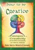 How to be Creative - A Passport to Creativity by Peter Harris
