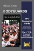 Bodyguards - How to protect others - Part 2.3 - Manners, Protocol, Etiquette and Communication by Michael J. Franklin