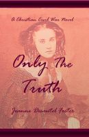 Cover for 'Only the Truth'