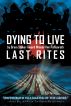 Dying to Live: Last Rites by Kim Paffenroth