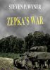 Zepka's War by Steven Wyner
