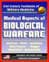 21st Century Textbooks of Military Medicine - Medical Aspects Of Biological Warfare - Anthrax, Ricin, Smallpox, Viral Fevers, Plague, Biosafety, Biosecurity (Emergency War Surgery Series) by Progressive Management
