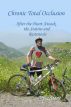 Chronic Total Occlusion: After the Heart Attack, the Statins and Restenosis by Mike Stone