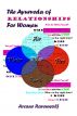 The Ayurveda of Relationships for Women by Arcane Ravenwolf