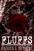 FLUFFS by Daniel Russell