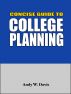 Concise Guide to College Planning by Andy Davis
