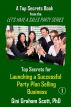 Top Secrets for Launching a Successful Party Plan Selling Business by Gini Graham Scott