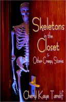 Cover for 'Skeletons in the Closet & Other Creepy Stories'