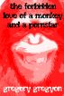 The Forbidden Love of a Monkey and a Pornstar by Gregory Gregyon