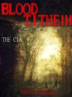 Cover for 'Blood Tithe III, The CIA'