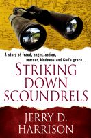 Cover for 'Striking Down Scoundrels'
