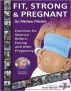Fit, Strong & Pregnant by Matt Fittolani