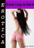 Erotica: Sexcapades, Tales of Sex by Lillian Snow