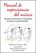 Manual de supervivencia del mÃºsico by Richard Norris