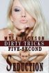 Dirty Tricks: Five-Second Seduction by Myla Jackson